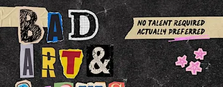Bad Art & Brews Social