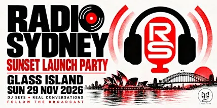 Radio Sydney Summer Launch Party | Glass Island - Sun 29th Nov 2026