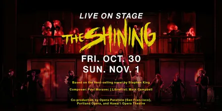 $20 Tix - We Pick Your Seats! THE SHINING Live on Stage