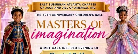 The 10th Anniversary Children’s Ball: Masters of Imagination