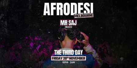 AFRODESI FT. MR SAJ (UK) - MELBOURNE
