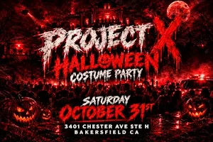 PROJECT X HALLOWEEN COSTUME PARTY @ AY MI PA BAKERSFIELD 18+