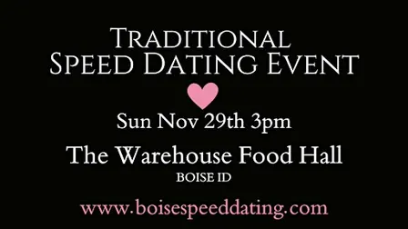 ❤️ BOISE SPEED DATING @ THE WAREHOUSE FOOD HALL