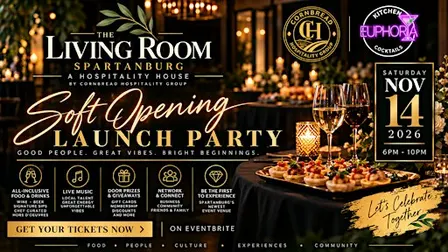 The Living Room Spartanburg | Exclusive Soft Opening Launch Party