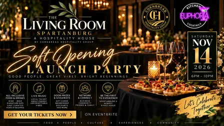 The Living Room Spartanburg | Exclusive Soft Opening Launch Party