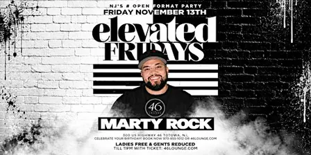 Elevated Fridays at 46 Lounge | DJ Marty Rock