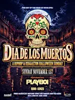 DIA DE LOS MUERTOS HALLOWEEN! @NOVA SJ | SUNDAY NOV 1ST - Reggaeton Hiphop!
