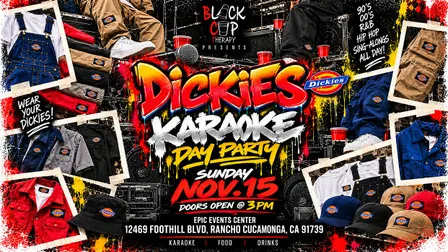 BLACK CUP'S "DICKIES" KARAOKE DAY PARTY