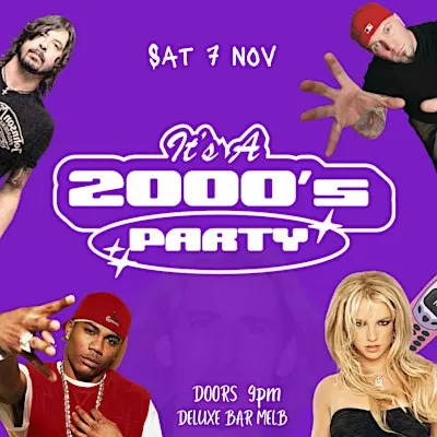 IT'S A 2000s PARTY MELBOURNE | Y2K Night | Deluxe
