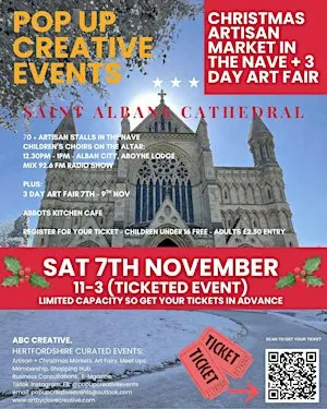 St Albans Cathedral + Christmas Artisan Fair + 3 Day Art Fair