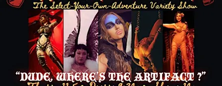 Chaotic Good Time - The Select-Your-Own-Adventure Burlesque & Variety Show