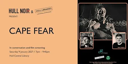 Hull Noir & Hull Libraries present: Cape Fear