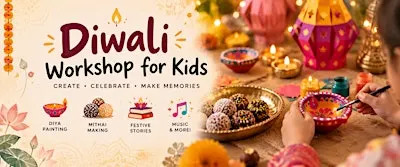 Diwali Workshop for Kids | Diya Painting, Mithai Making & More!