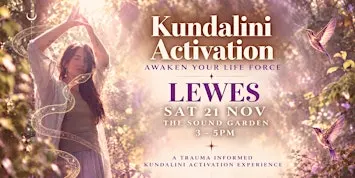 Kundalini Activation - The Sound Garden - LEWES
