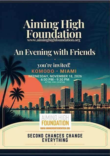 Aiming High Foundation - An Evening with Friends - Miami