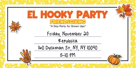 El Hooky Party- NOV 20