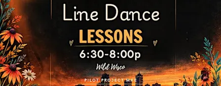 Line Dance Downtown Milwaukee - Basic Beginner Lessons  this Tuesday!