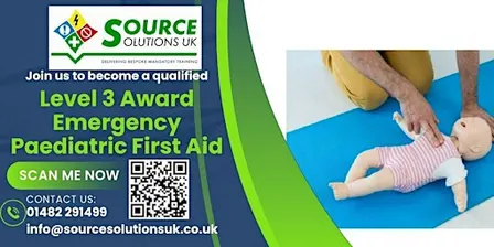 Level 3 Award in Emergency Paediatric First Aid - 1 Day - £108