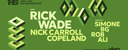 THIS! w/ Rick Wade - Saturday November 21st, 2026
