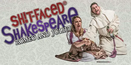 Shit-faced Shakespeare®: Romeo and Juliet