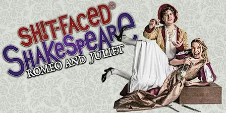 Shit-faced Shakespeare®: Romeo and Juliet