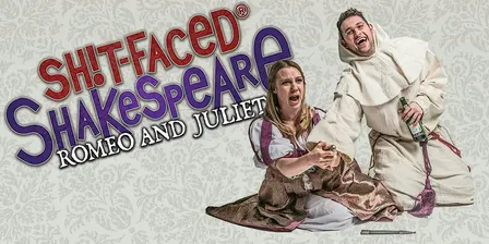 Shit-faced Shakespeare®: Romeo and Juliet