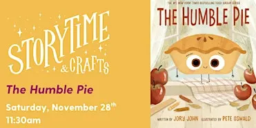 Storytime & Crafts: The Humble Pie