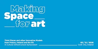 Making Space for Art - Third Places and Other Innovative Models
