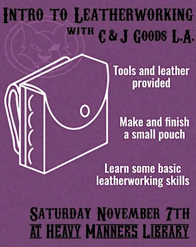 Intro to Leatherworking w/ C & J Goods (11/7)