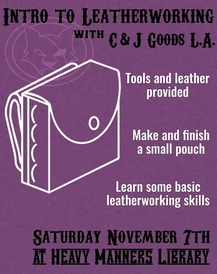 Intro to Leatherworking w/ C & J Goods (11/7)