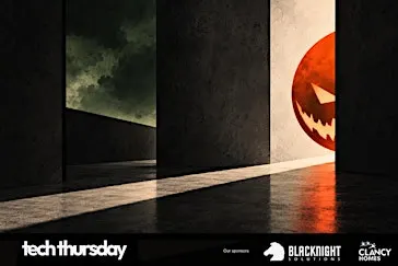 Tech Thursday: HEADLESS, AI, Business & What Goes Bump in the Night
