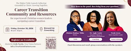 The Higher Table - Christian Women Leaders in Career Transition