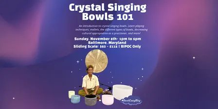 Crystal Singing Bowls 101