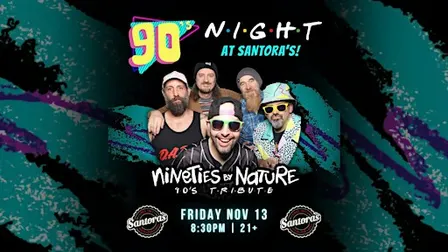 Live Music at Santora's with Nineties By Nature