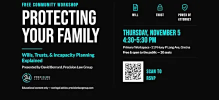 Protecting Your Family: Wills, Trusts, & Incapacity Planning Explained