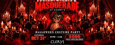 MIDNIGHT MASQUERADE AT CLERYS - Halloween Event
