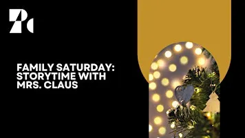 Family Saturday: Storytime with Mrs. Claus