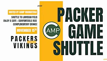 CAMP BAR SHUTTLE | PACKERS VS VIKINGS | 11.15
