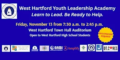 West Hartford Youth Leadership Academy: Learn to Lead. Be Ready to Help.