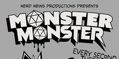 Monster Monster (A Table Top Comedy Experience)