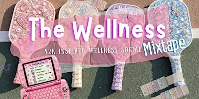 The Wellness Mixtape: Y2K Inspired Wellness Social