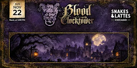 Blood on the Clocktower - Snakes and Lattes Chicago US