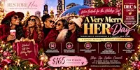 A Very Merry HER Day