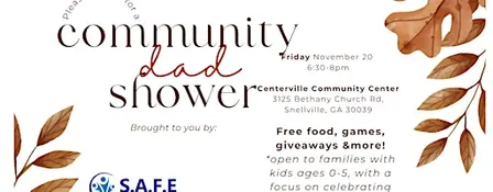 SAFE Community Dad Shower