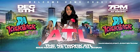 Da Kickback Live: Atlanta Edition