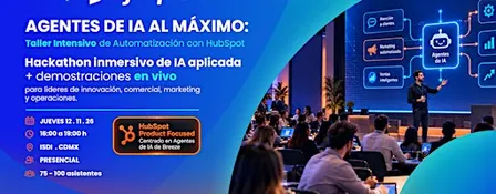 Agentes de IA al Máximo: Taller Intensivo de Automatización con HubSpot