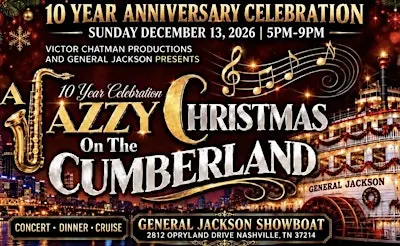 A Jazzy Christmas On The Cumberland aboard the General Jackson Showboat