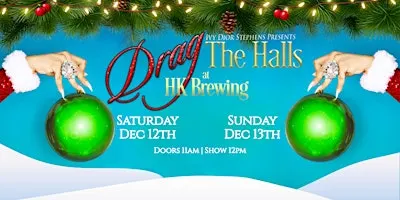 Drag the Halls at HK Brewing