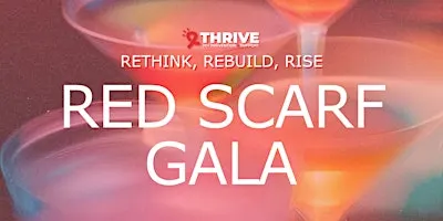 Thrive HIV Prevention & Support: Red Scarf Gala 2026
