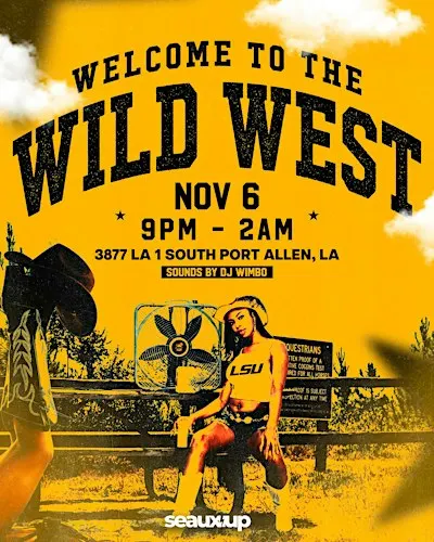 SeauxUp presents Welcome to The WILD WEST❗️A College Night Exclusive!